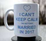 I can't keep calm I'm getting married