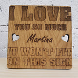 I love you so much Personalised wooden plaque